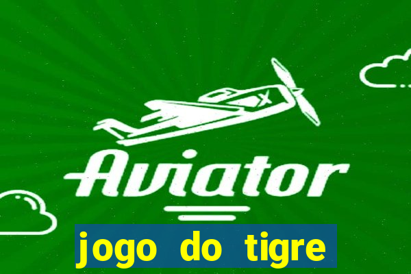 jogo do tigre minimo 5 reais